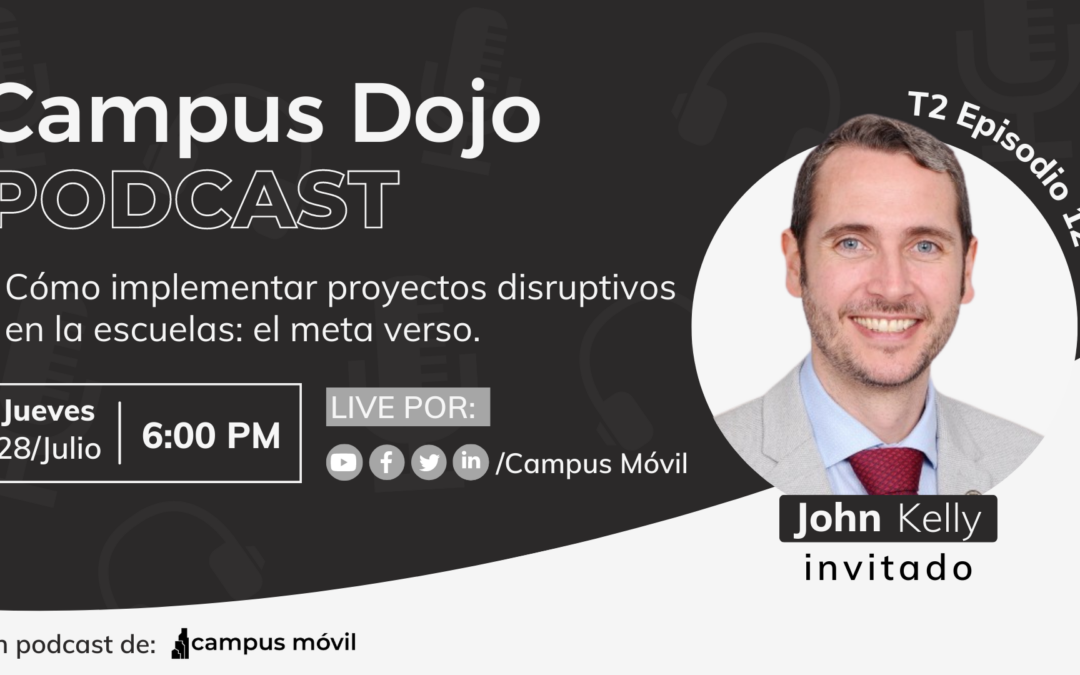 T.2. Episodio 12. Cómo implementar proyectos disruptivos en la escuelas:  el meta verso.